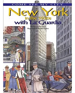 New York in the 1930s With La Guardia