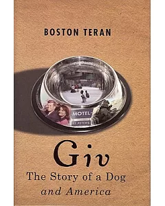Giv: The Story of a Dog and America
