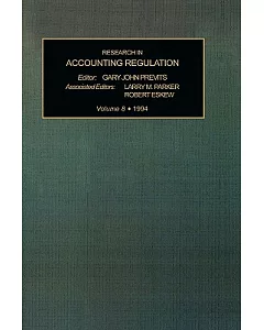 Research in Accounting Regulation: A Research Annual