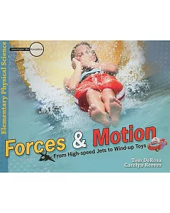 Forces & Motion: From High-speed Jets to Wind-up Toys