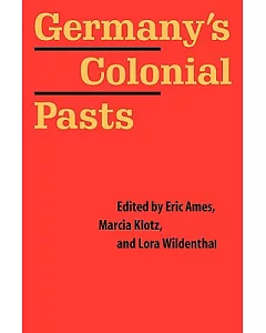 Germany’s Colonial Pasts