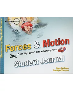 Forces & Motion Student Journal: From High-speed Jets to Wind-up Toys