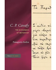 C. P. Cavafy: The Economics of Metonymy