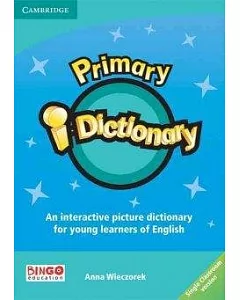Primary I-Dictionary: An Interactive Picture Dictionary for Young Learners of English