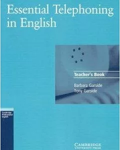 Essential Telephoning in English Teacher’s Book