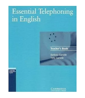 Essential Telephoning in English Teacher’s Book