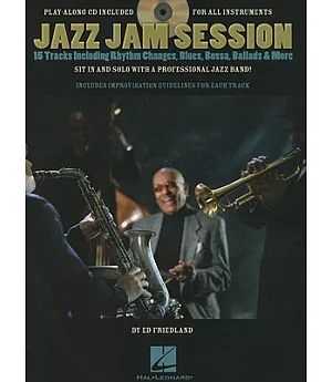Jazz Jam Session: 15 Tracks Including Rhythm Changes, Blues, Bossa, Ballads and More