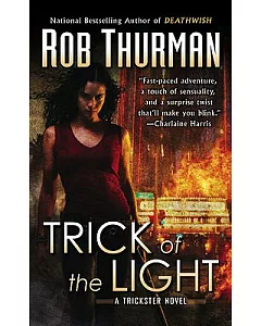 Trick of the Light: A Trickster Novel