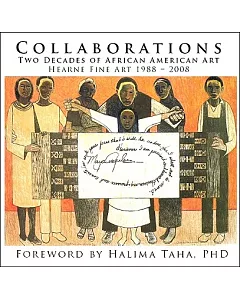 Collaborations: Two Decades of African American Art--Hearne Fine Art, 1988-2008