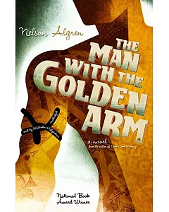 The Man With the Golden Arm: A Novel, Library Edition