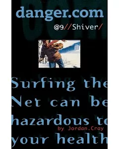 Danger.com @9//Shiver/Shiver