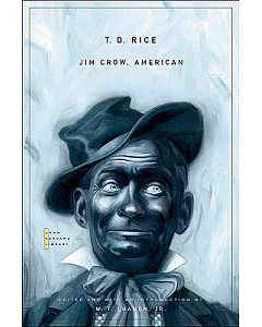Jim Crow, American: Selected Songs and Plays