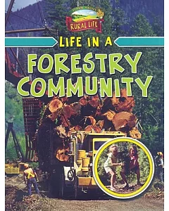 Life in a Forestry Community