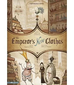 The Emperor’s New Clothes: The Graphic Novel