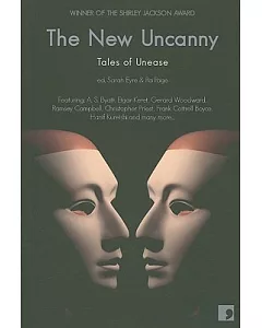 The New Uncanny: Tales of Unease