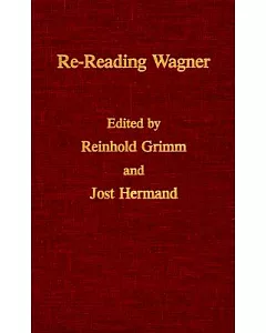 Re-Reading Wagner