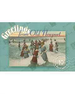Greetings from Old newport: 30 Antique Postcards from Histroic newport, Rhode Island