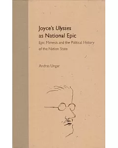 Joyce��s Ulysses As National Epic