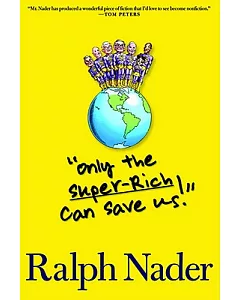 Only the Superrich Can Save Us