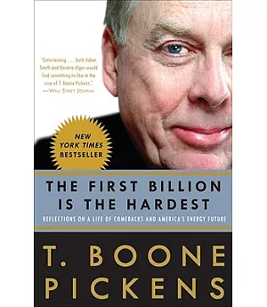 The First Billion Is the Hardest: Reflections on a Life of Comebacks and America’s Energy Future