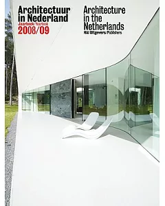 Architecture in the Netherlands Yearbook 2008/09/ Architectuur in Nederland Jaarboek 2008/09