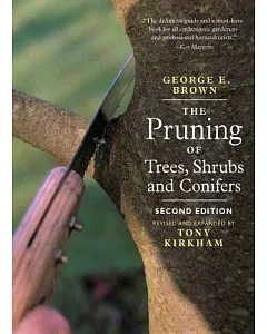 The Pruning of Trees, Shrubs, and Conifers