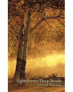 Light Poems/Deep Breath