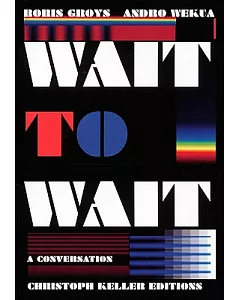 Wait to Wait: A Conversation