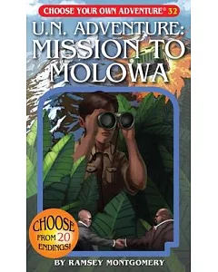 U. N. Adventure: Mission to Molowa