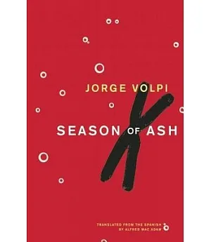 Season of Ash: A Novel in Three Acts