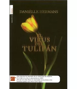 El Virus del tulipan/ The Tulip Virus