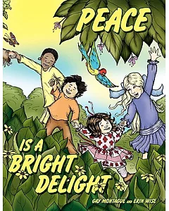Peace Is a Bright Delight
