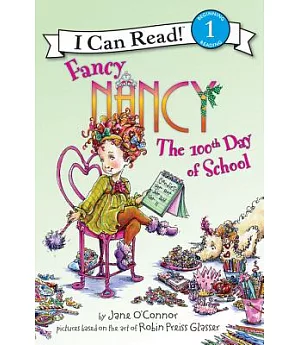 Fancy Nancy the 100th Day of School