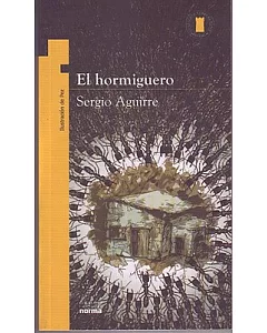El hormiguero/ The Anthill