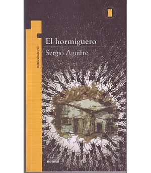 El hormiguero/ The Anthill