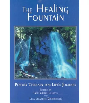 The Healing Fountain: Poetry Therapy for Life’s Journey