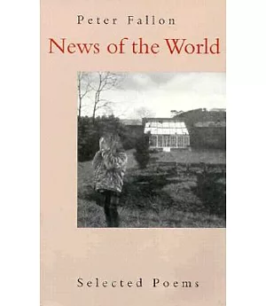 News of the World Selected Poems