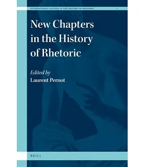New Chapters in the History of Rhetoric
