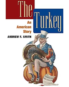 The Turkey: An American Story