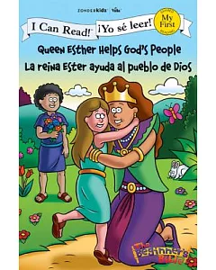Queen Esther Helps God’s People / La reina Ester ayuda al pueblo de Dios