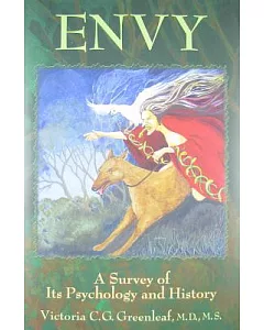 Envy: A Survey of Its Psychology and History
