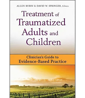 Treatment of Traumatized Adults and Children