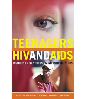 Teenagers, HIV, And AIDS: Insights from Youths Living With the Virus