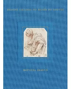 Battista Franco: Inventaire General Des Dessins Italiens