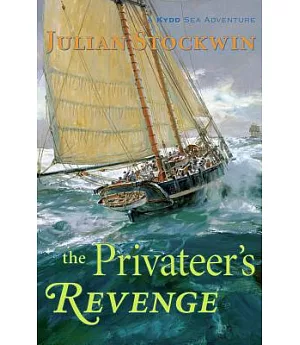 The Privateer’s Revenge: A Kydd Sea Adventure