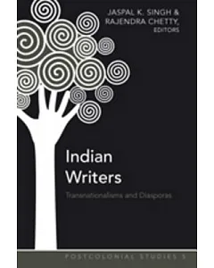 Indian Writers: Transnationalisms and Diasporas