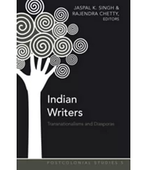 Indian Writers: Transnationalisms and Diasporas
