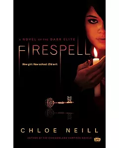Firespell: A Novel of the Dark Elite