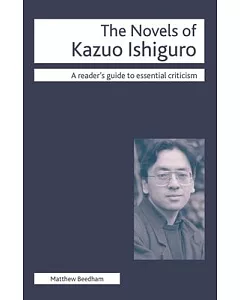 The Novels of Kazuo Ishiguro