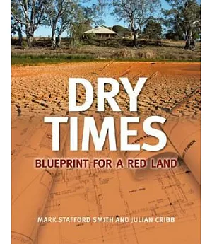 Dry Times: Blueprint for a Red Land